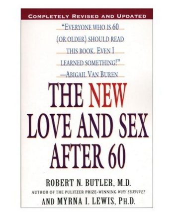 The New Love and Sex After 60